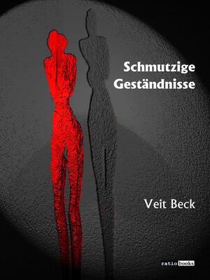 cover image of Schmutzige Geständnisse